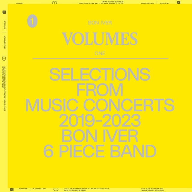 Cover for VOLUMES: ONE (SELECTIONS FROM MUSIC CONCERTS 2019-2023 BON IVER 6 PIECE BAND)